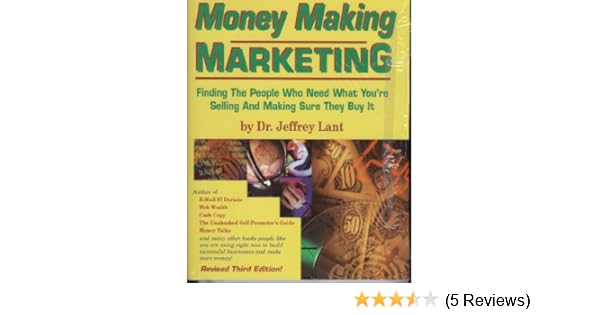 dr jeffrey lant money making marketing
